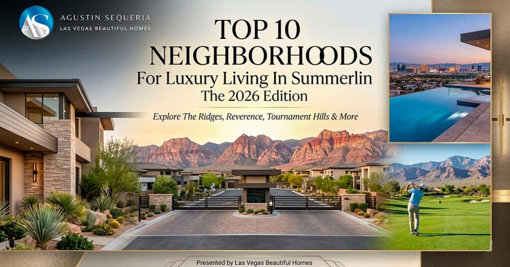 Top 10 Neighborhoods For luxury Living In Summerlin