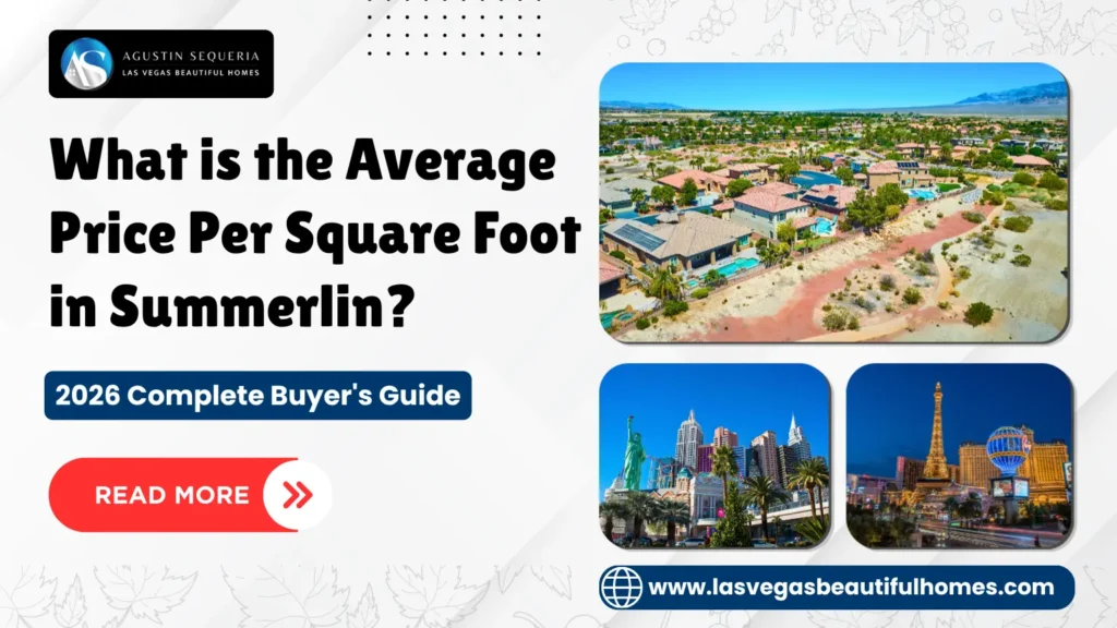 What is the Average Price Per Square Foot in Summerlin 2026 ?
